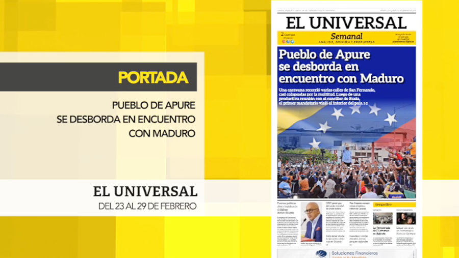 El Universal Semanal: Pueblo de apure se desborda en encuentro con Maduro